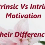 DIFFERENCES BETWEEN EXTRINSIC AND INTRINSIC MOTIVATION